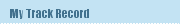 My Track Record